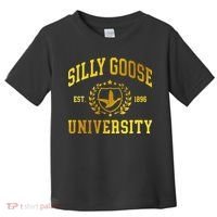 Silly Goose University Meme Funny Toddler T-Shirt thumb 0