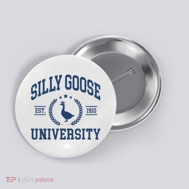 Silly Goose University Funny Goose On The Loose Funny Saying Button