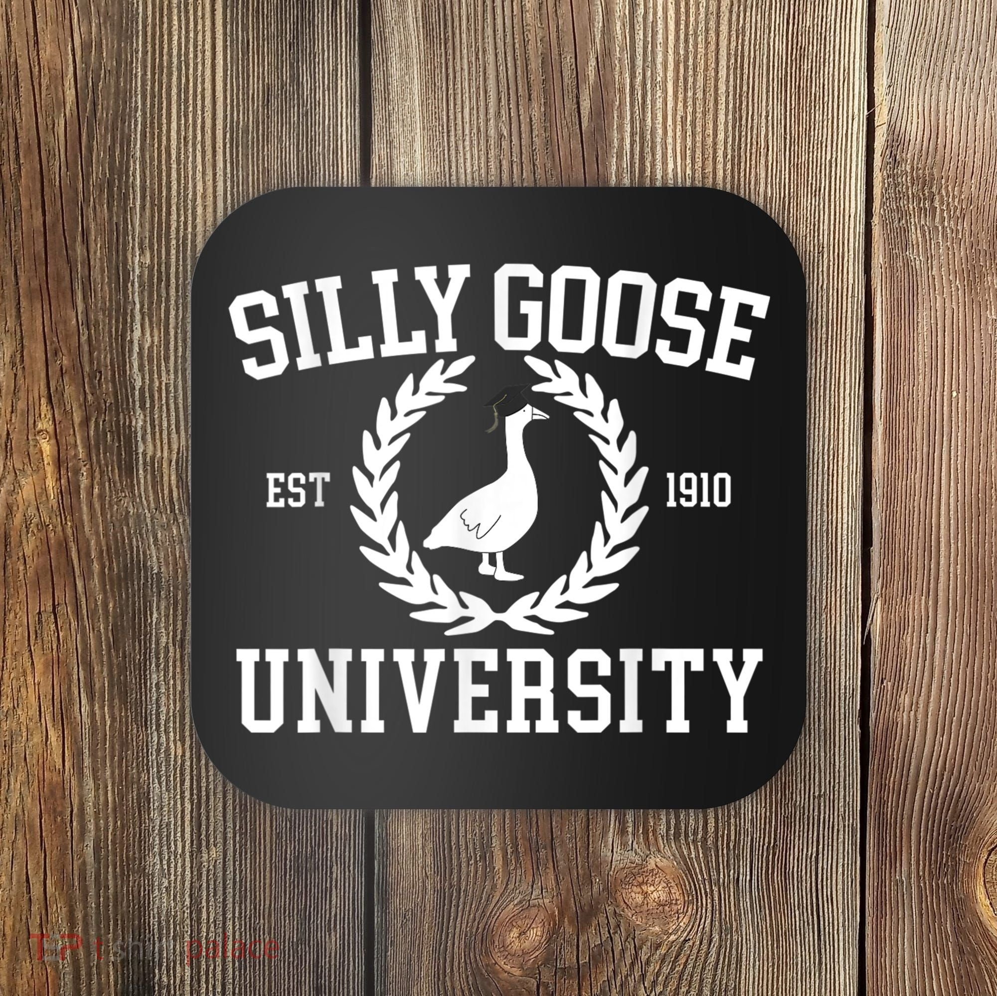 Silly Goose University Silly Goose Funny Meme School Bird Coaster