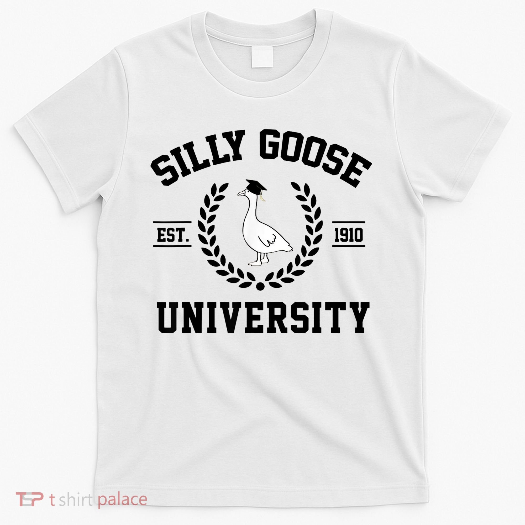 Silly Goose University Silly Goose Funny Meme School Bird T-Shirt