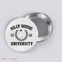 Silly Goose University Silly Goose Funny Meme School Bird Button thumb 0