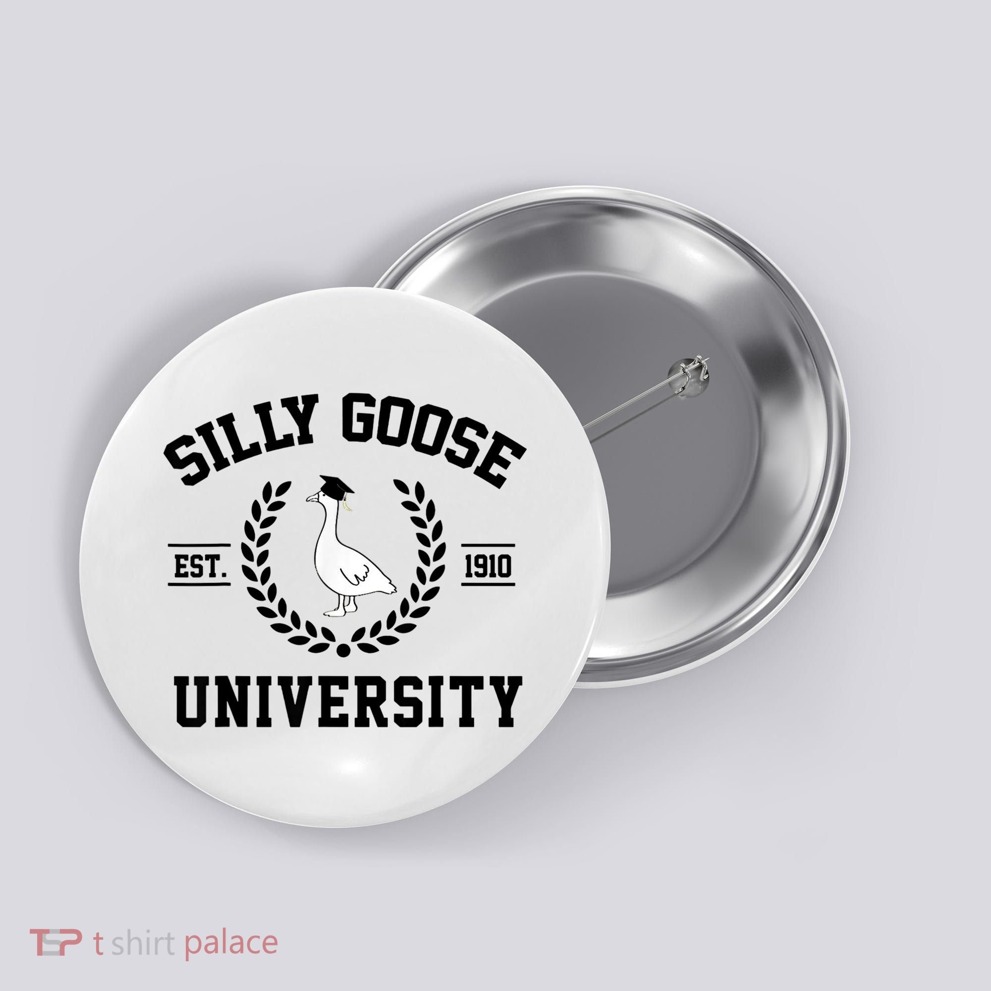Silly Goose University Silly Goose Funny Meme School Bird Button