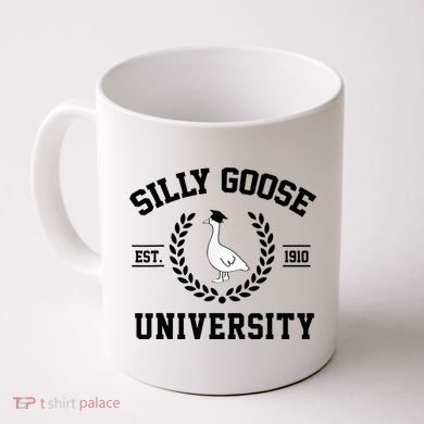 Silly Goose University Silly Goose Funny Meme School Bird Coffee Mug