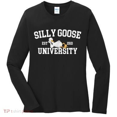 Silly Goose University Silly Goose Funny Meme School Bird Women's Long Sleeve Shirt