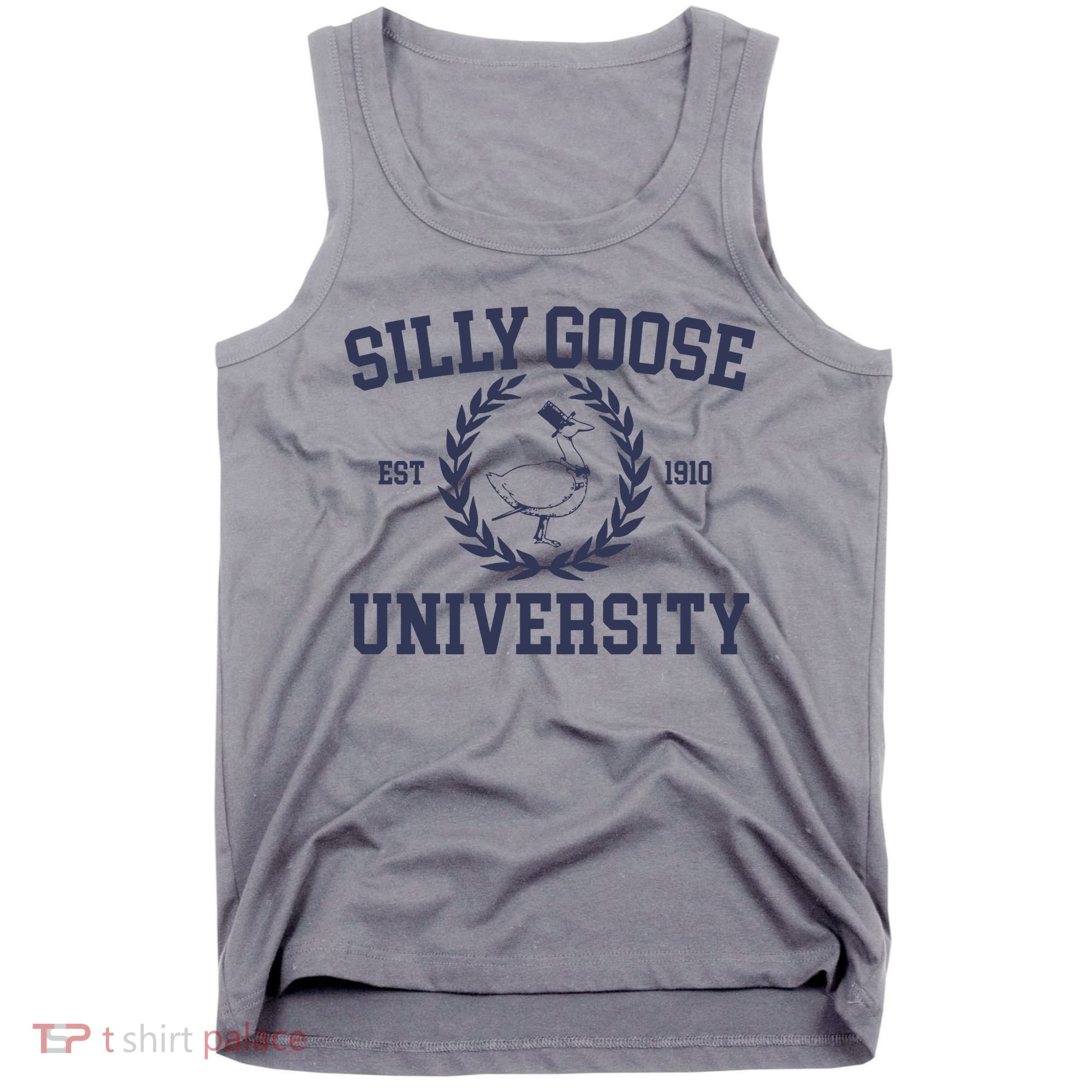 Silly Goose University Funny Silly Goose Meme Bird Lover Tank Top