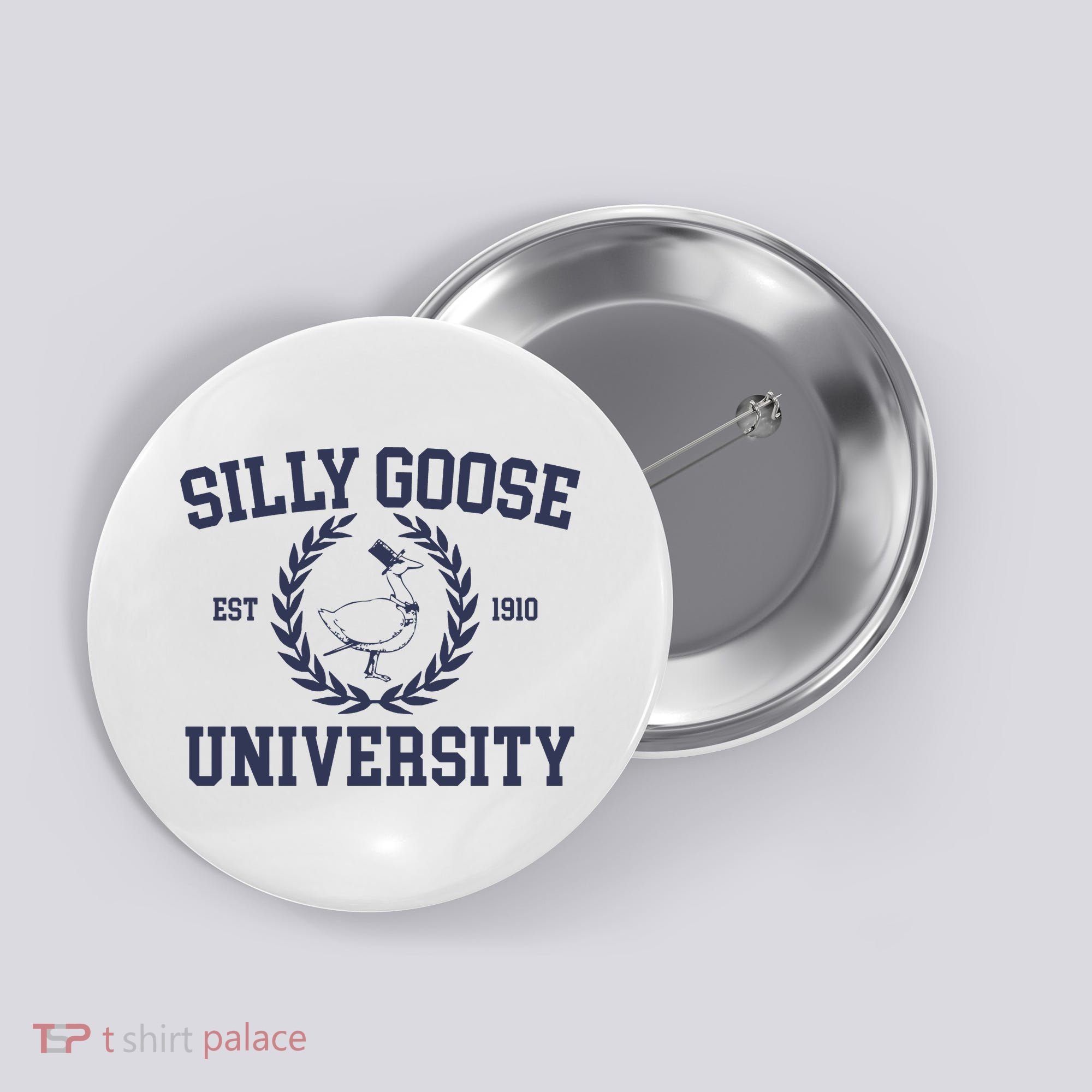 Silly Goose University Funny Silly Goose Meme Bird Lover Button