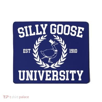 Silly Goose University Silly Goose Meme Costume Mousepad
