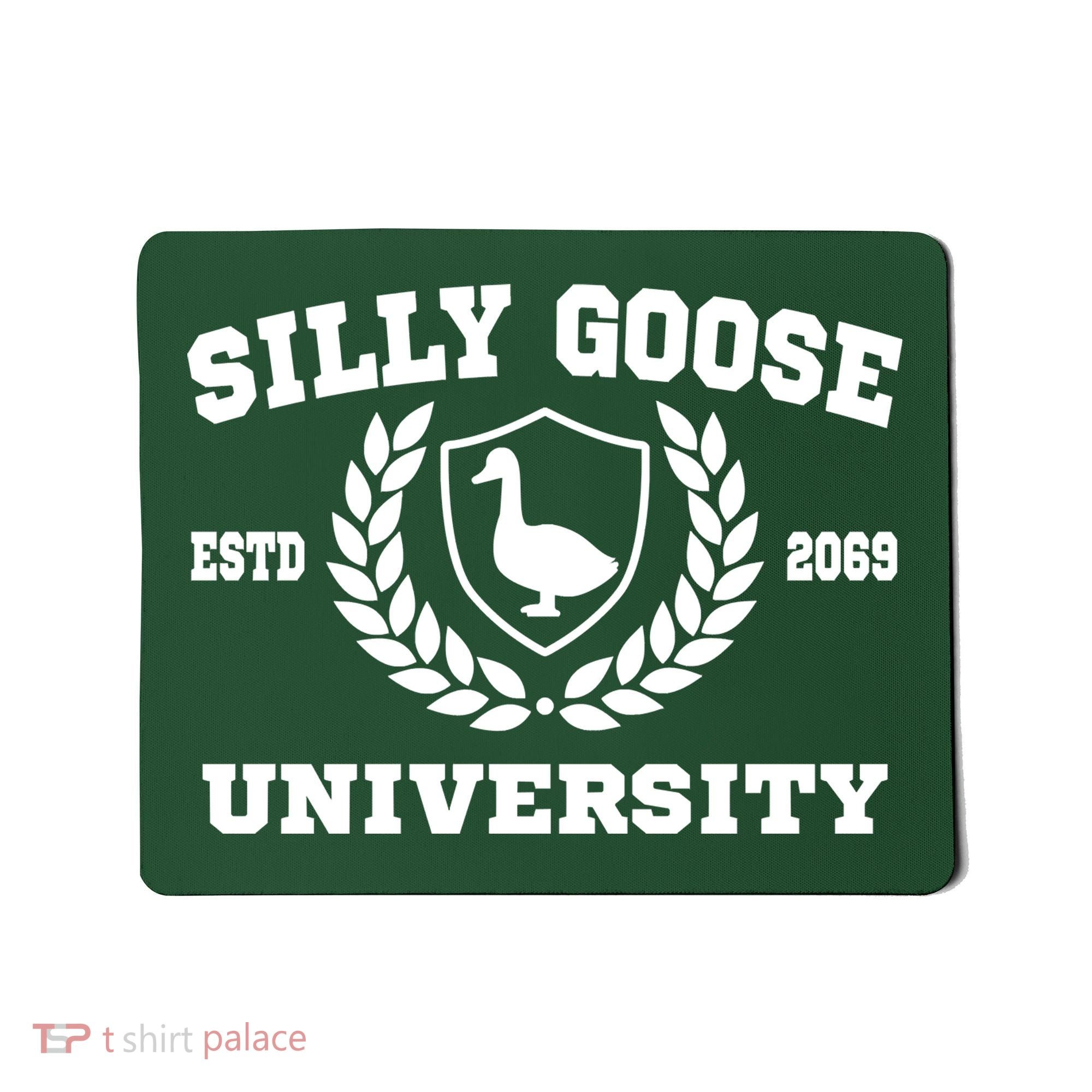 Silly Goose University Funny Meme School Bird Mousepad