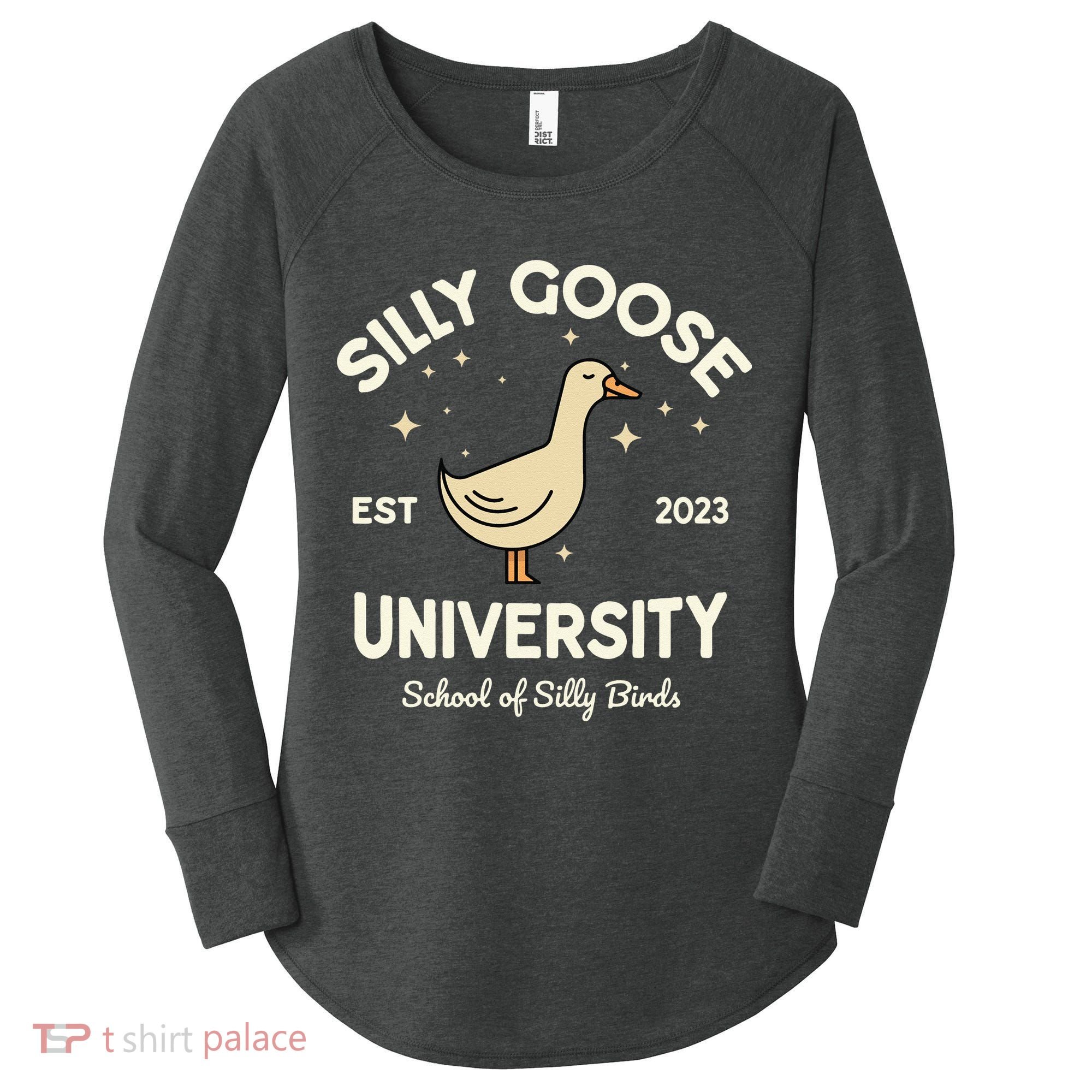 Silly Goose University School Of Silly Birds Sweatshirt Women's Perfect Tri Tunic Long Sleeve Shirt