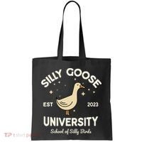 Silly Goose University School Of Silly Birds Sweatshirt Tote Bag thumb 0