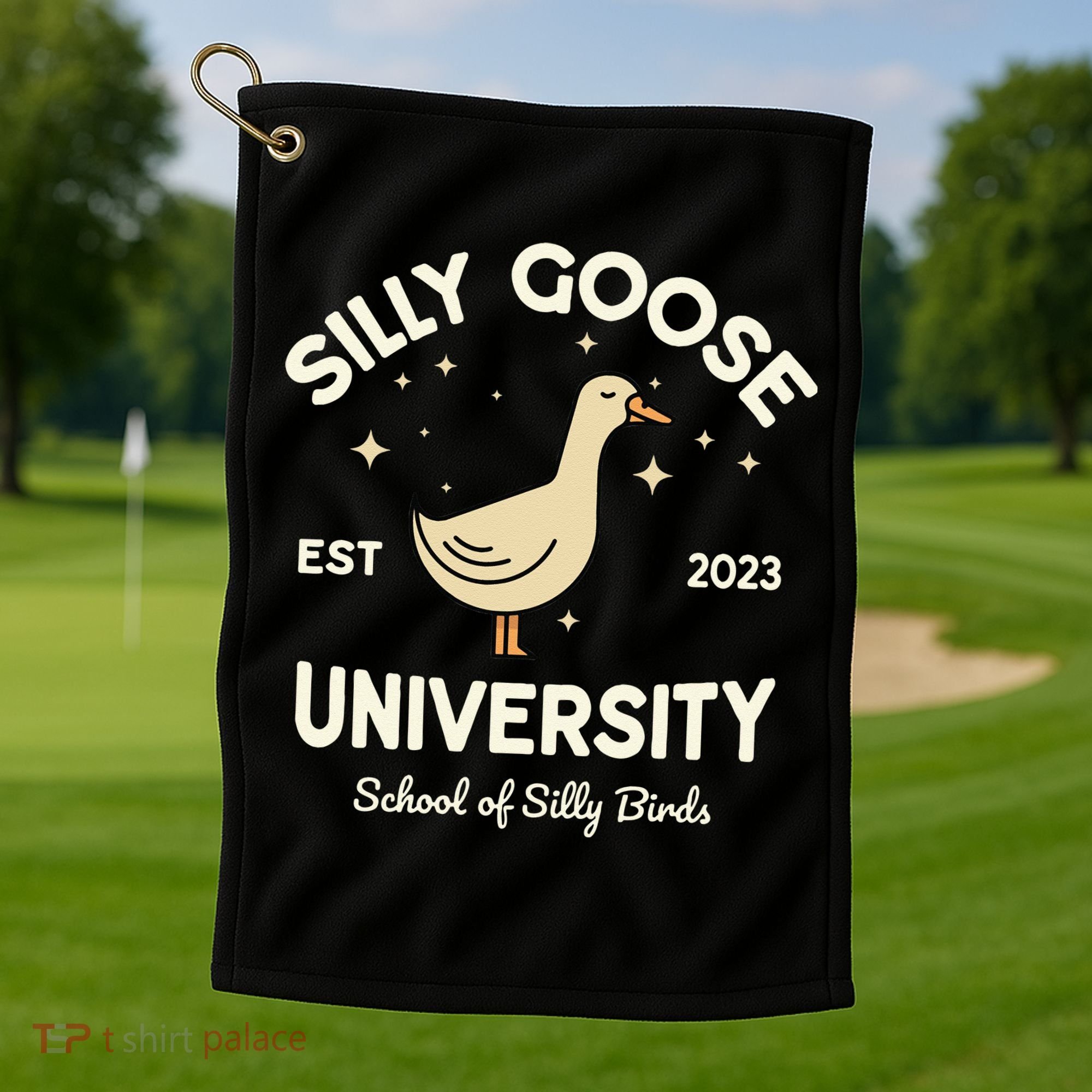 Silly Goose University School Of Silly Birds Sweatshirt Golf Towel