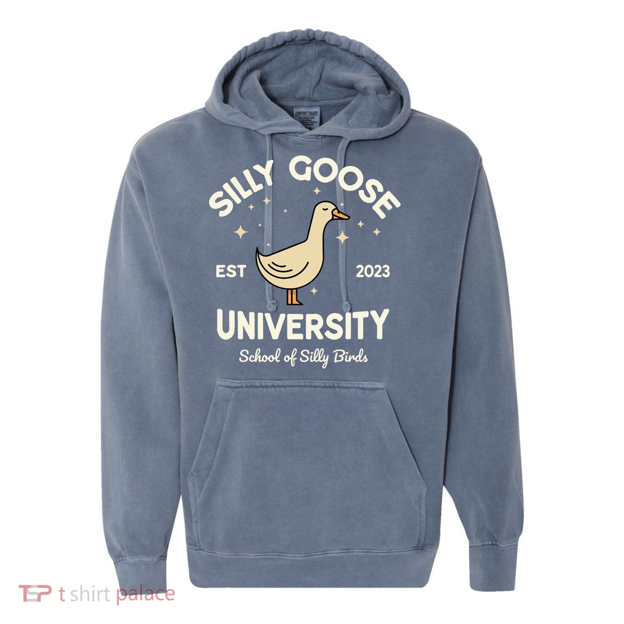 Silly Goose University School Of Silly Birds Sweatshirt Comfort Colors Garment-Dyed Hooded Sweatshirt