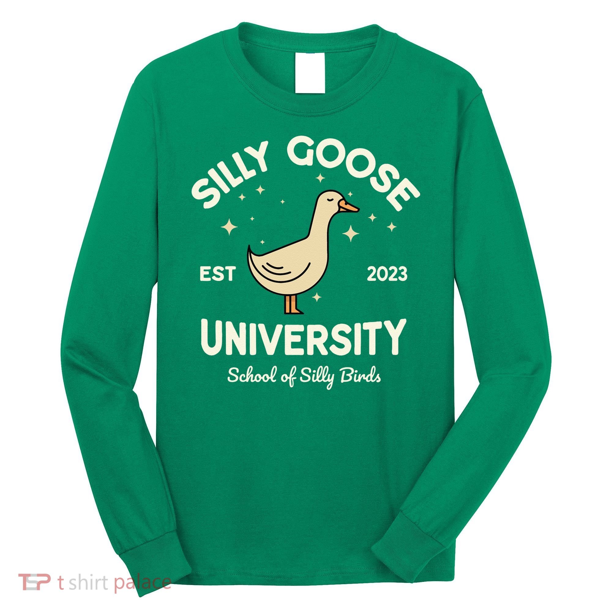 Silly Goose University School Of Silly Birds Sweatshirt Long Sleeve Shirt