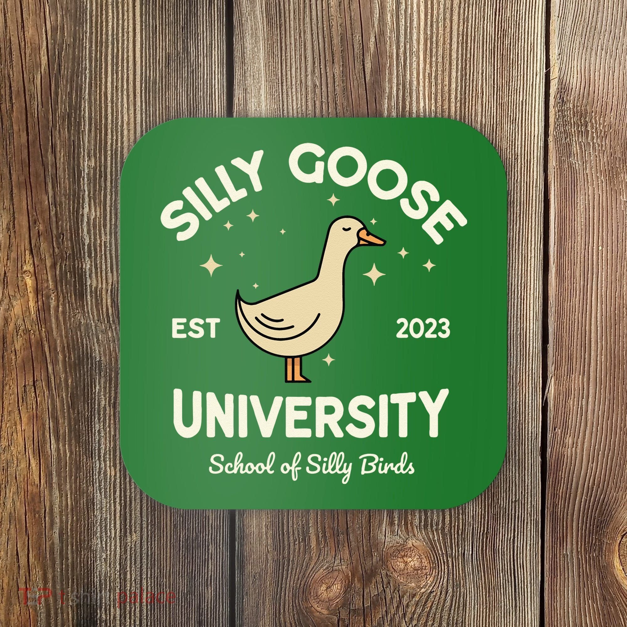 Silly Goose University School Of Silly Birds Sweatshirt Coaster