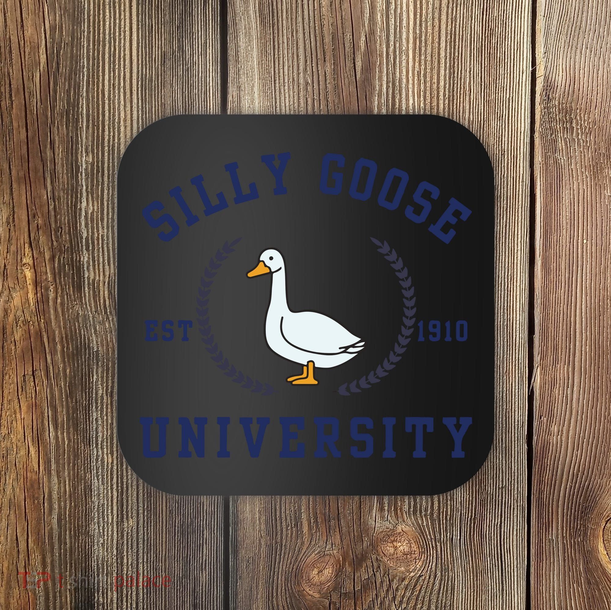 Silly Goose University Coaster