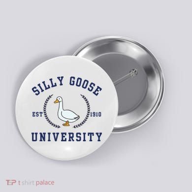 Silly Goose University Button