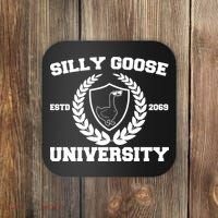 Silly Goose University Silly Goose Meme Funny Coaster thumb 0