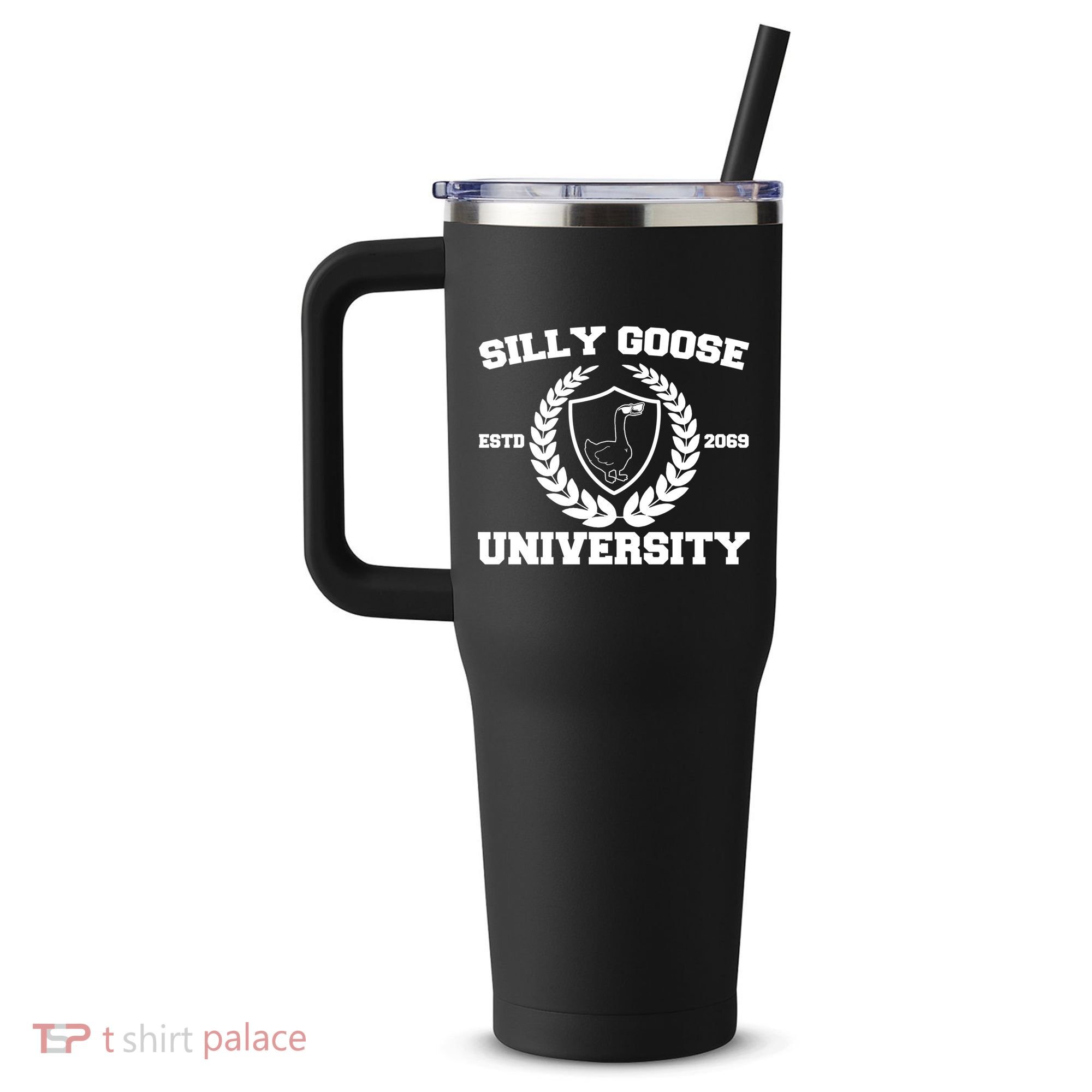 Silly Goose University Silly Goose Meme Funny 40oz Vacuum Insulated Stainless Steel Travel Tumbler