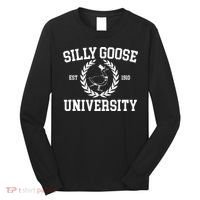 Silly Goose University Silly Goose Meme Long Sleeve Shirt thumb 0