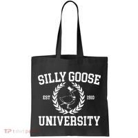 Silly Goose University Silly Goose Meme Tote Bag thumb 0