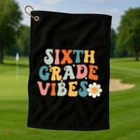 Sixth Grade Vibes 6th Grade Team Retro 1st Day Of School Golf Towel thumb 1