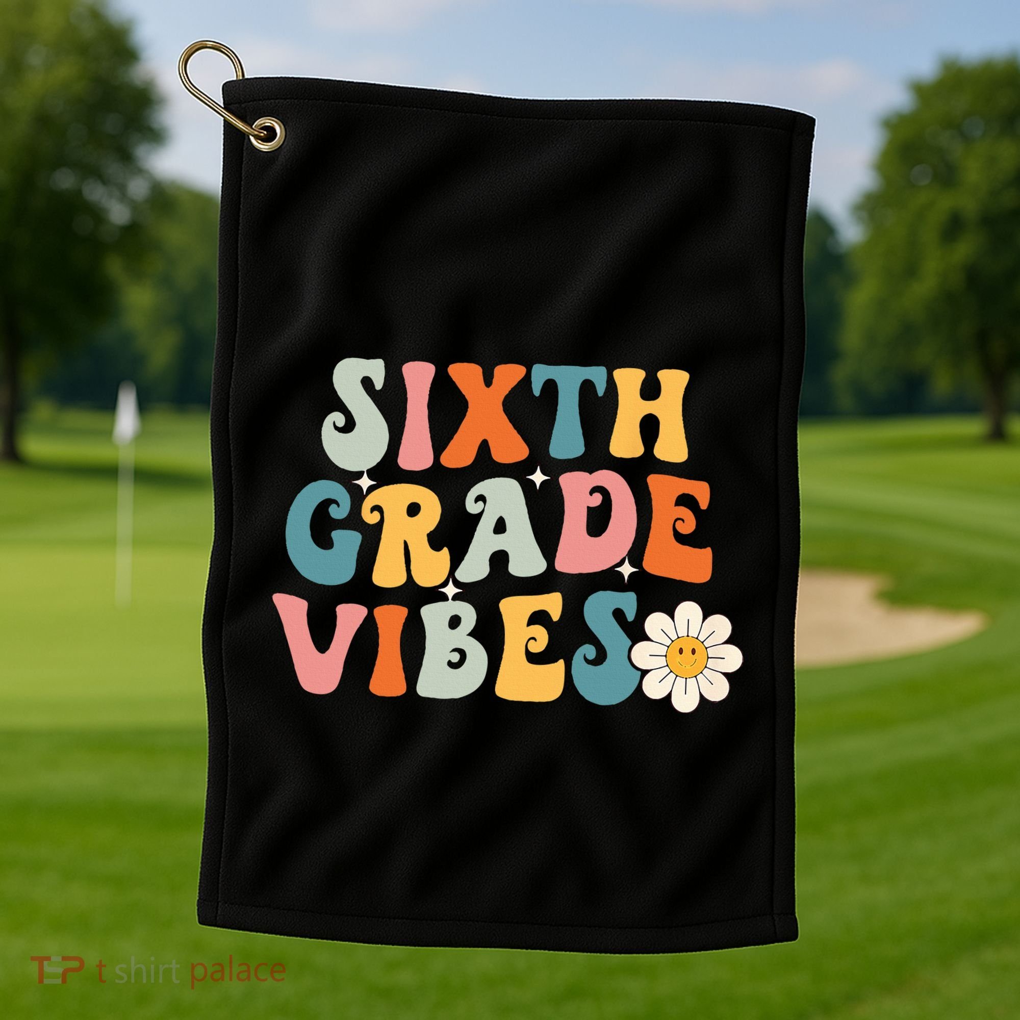 Sixth Grade Vibes 6th Grade Team Retro 1st Day Of School Golf Towel