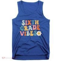 Sixth Grade Vibes 6th Grade Team Retro 1st Day Of School Tank Top thumb 0