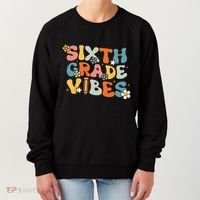 Sixth Grade Vibes Back To School Retro 6th Grade Teachers Women's Sweatshirt thumb 0
