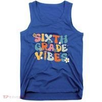 Sixth Grade Vibes Back To School Retro 6th Grade Teachers Tank Top thumb 0