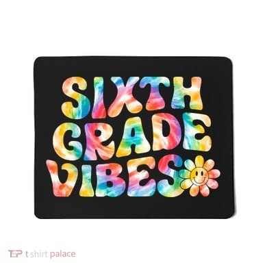 Sixth Grade Vibes 6th Grade Team Teachers Mousepad