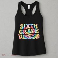 Sixth Grade Vibes 6th Grade Team Teachers Women's Tank Top thumb 3