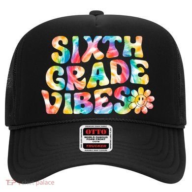 Sixth Grade Vibes 6th Grade Team Teachers Hat