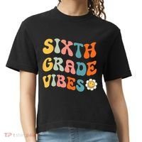 Sixth Grade Vibes Retro 6th Grade Team 1st Day Of School Comfort Colors Boxy T-Shirt thumb 0