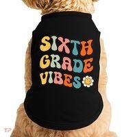 Sixth Grade Vibes Retro 6th Grade Team 1st Day Of School Doggie Tank thumb 0