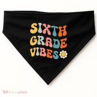 Sixth Grade Vibes Retro 6th Grade Team 1st Day Of School USA-Made Doggie Bandana thumb 0
