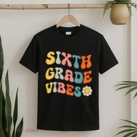 Sixth Grade Vibes Retro 6th Grade Team 1st Day Of School T-Shirt thumb 2
