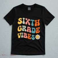 Sixth Grade Vibes Retro 6th Grade Team 1st Day Of School T-Shirt thumb 5