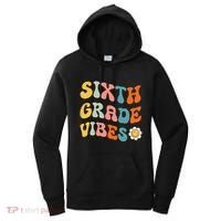 Sixth Grade Vibes Retro 6th Grade Team 1st Day Of School Women's Hoodie thumb 0