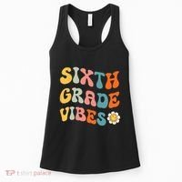 Sixth Grade Vibes Retro 6th Grade Team 1st Day Of School Women's Tank Top thumb 0