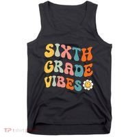 Sixth Grade Vibes Retro 6th Grade Team 1st Day Of School Tank Top thumb 0