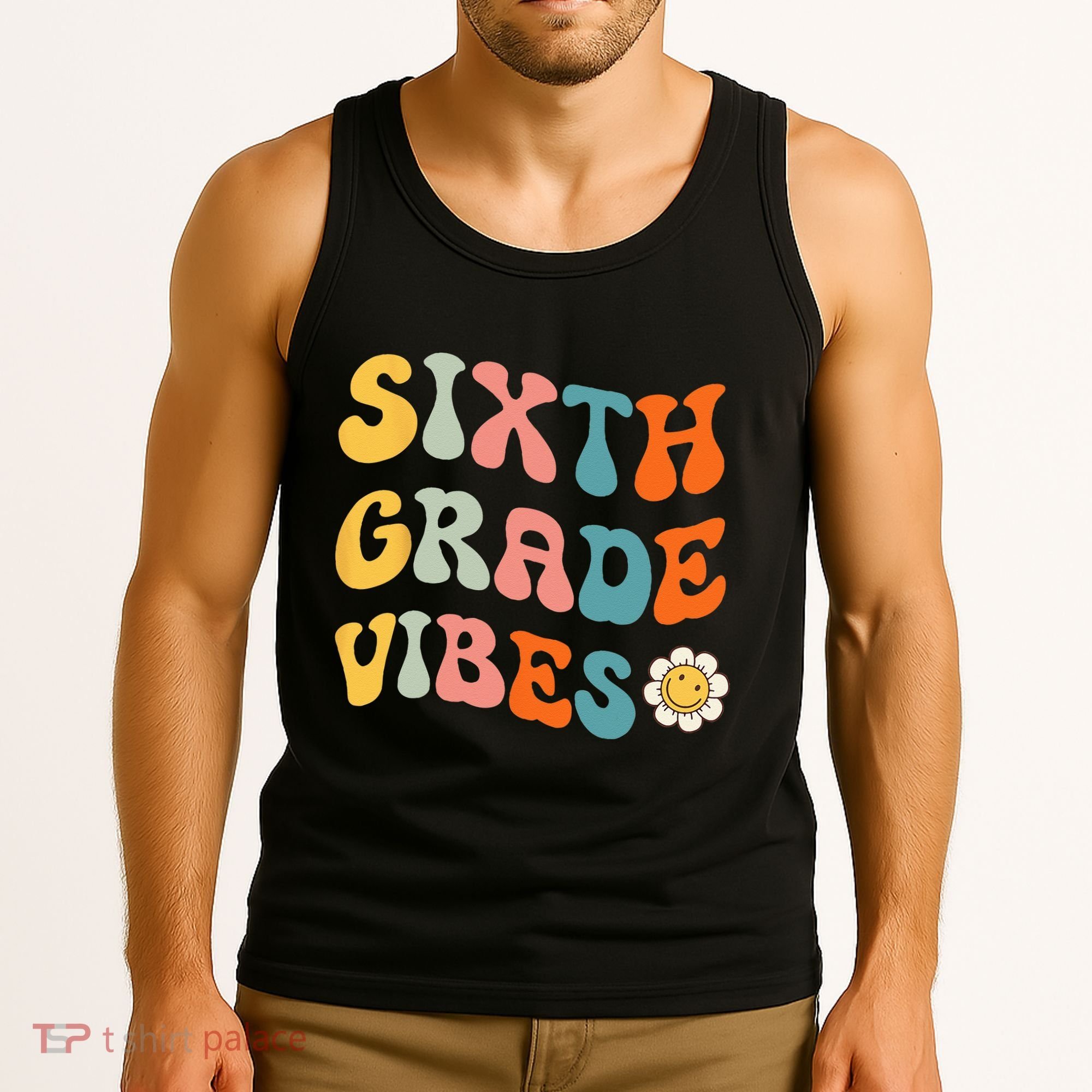 Sixth Grade Vibes Retro 6th Grade Team 1st Day Of School Tank Top