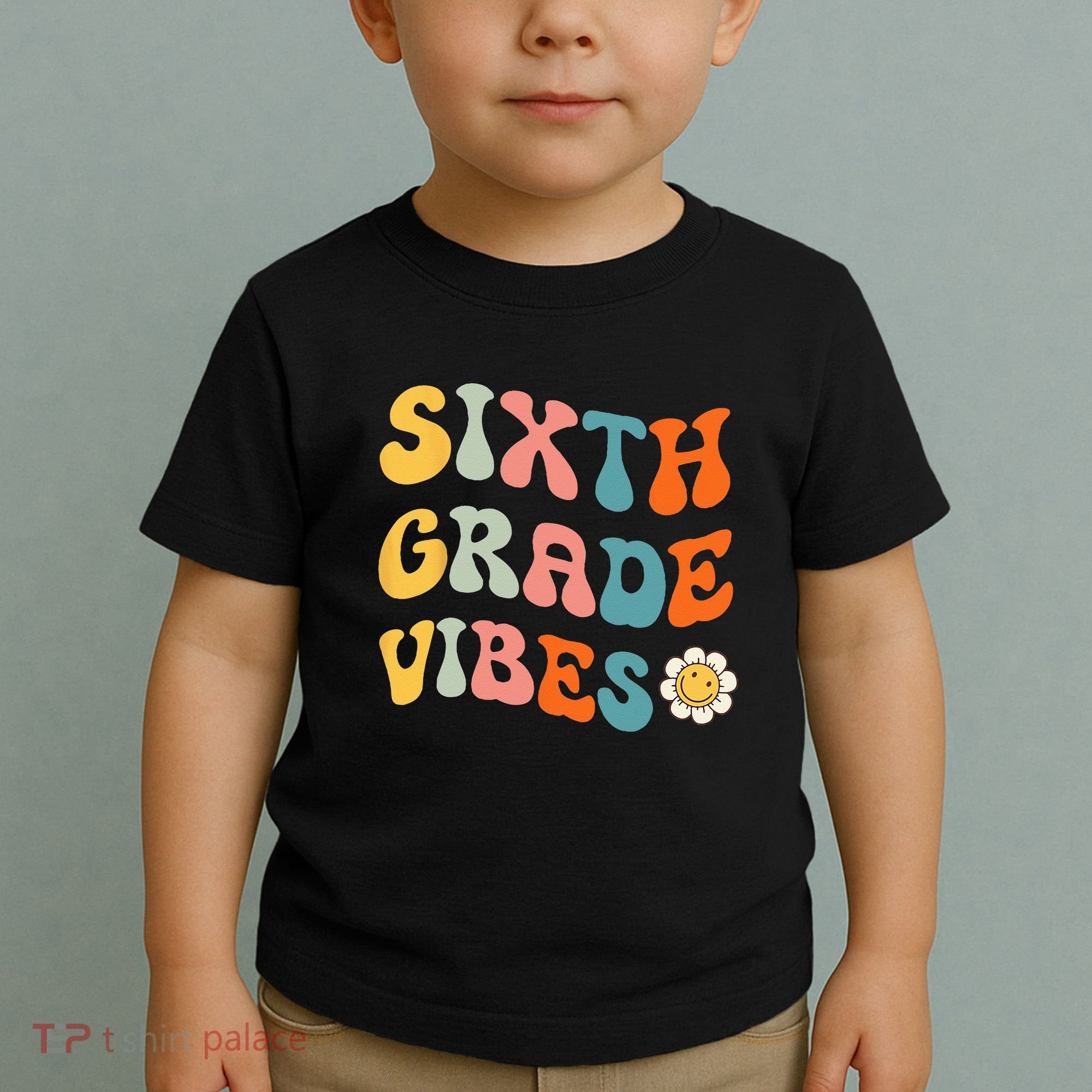 Sixth Grade Vibes Retro 6th Grade Team 1st Day Of School Toddler T-Shirt