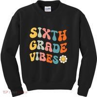 Sixth Grade Vibes Retro 6th Grade Team 1st Day Of School Kids Sweatshirt thumb 0