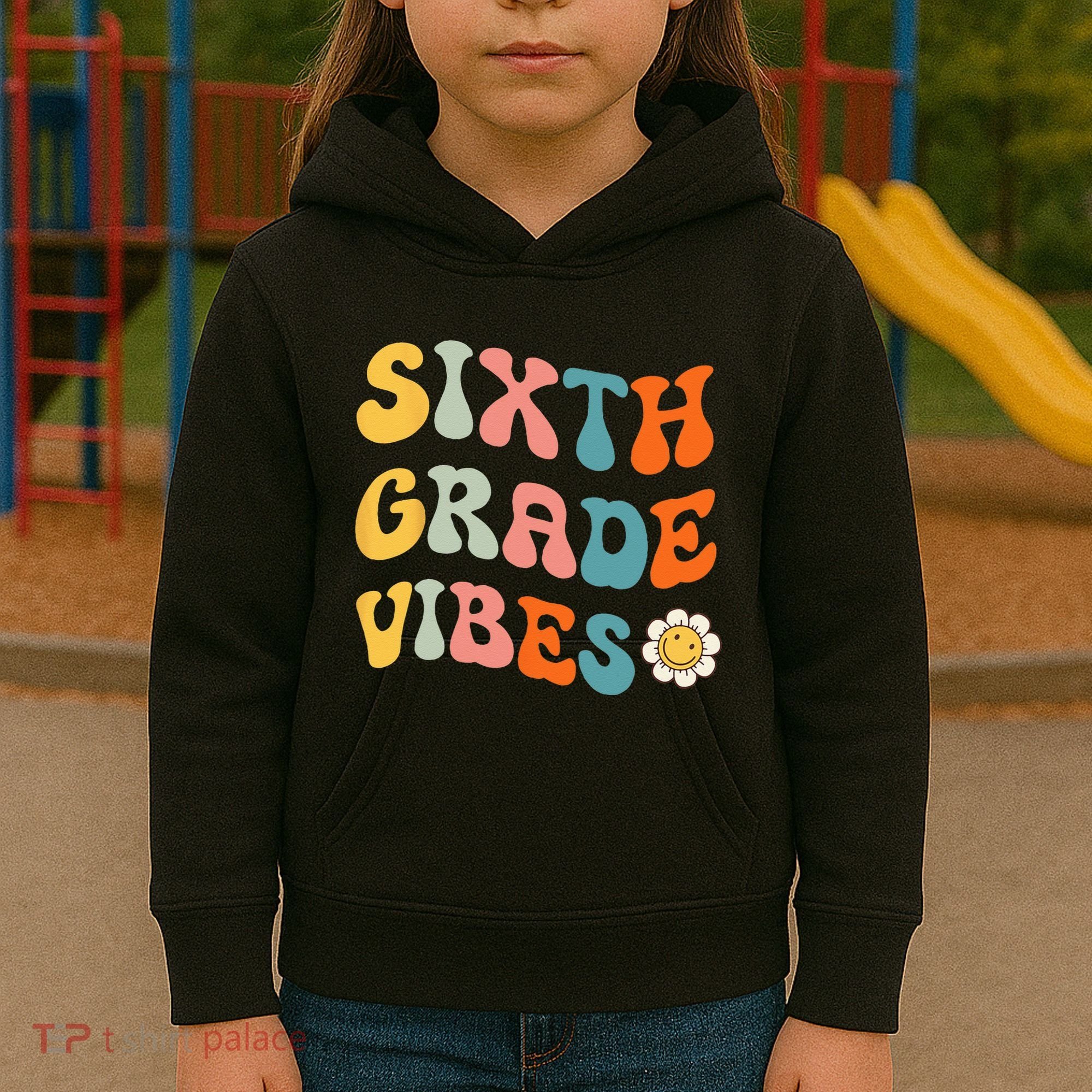 Sixth Grade Vibes Retro 6th Grade Team 1st Day Of School Kids Hoodie