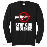 Stop Gun Violence Anti Guns Sweatshirt thumb 0