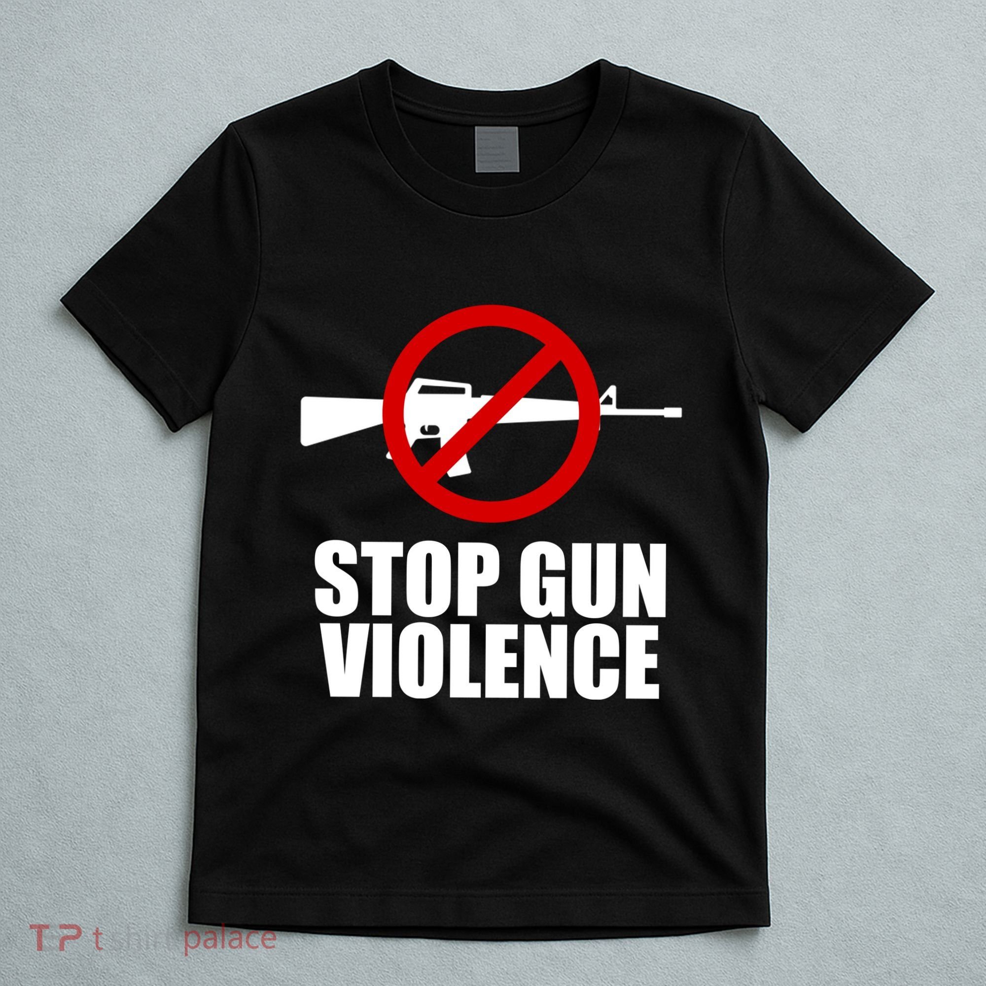 Stop Gun Violence Anti Guns T-Shirt