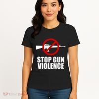 Stop Gun Violence Anti Guns Women's T-Shirt thumb 4