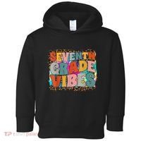 Seventh Grade Vibes 7th Grade Team Retro 1st Day Of School Toddler Hoodie thumb 0