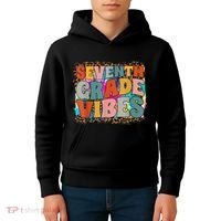 Seventh Grade Vibes 7th Grade Team Retro 1st Day Of School Kids Hoodie thumb 4