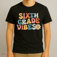 Sixth Grade Vibes 6th Grade Team Retro 1st Day Of School T-Shirt thumb 3
